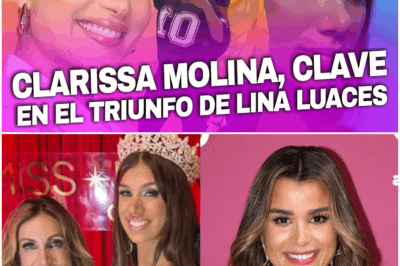 🔥 ¡INCREÍBLE! El Importante Papel que Jugó Clarissa Molina en el Triunfo de Lina Luaces ¡Todo lo que Necesitas Saber! 😱