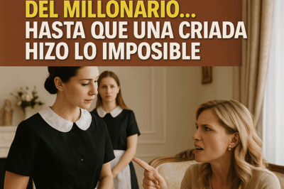 “La criada que logró lo que ninguna sirvienta pudo con la señora”