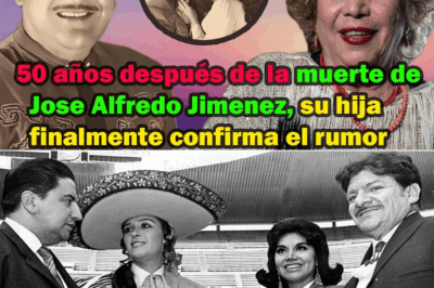 CINCUENTA AÑOS DESPUÉS DE SU MUERTE, LA HIJA DE JOSÉ ALFREDO JIMÉNEZ ROMPE EL SILENCIO Y ACLARA EL RUMOR QUE PERSISTÍA