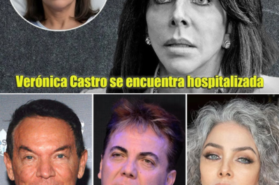 Verónica Castro hospitalizada: lo que se sabe, lo que se calla y lo que inquieta
